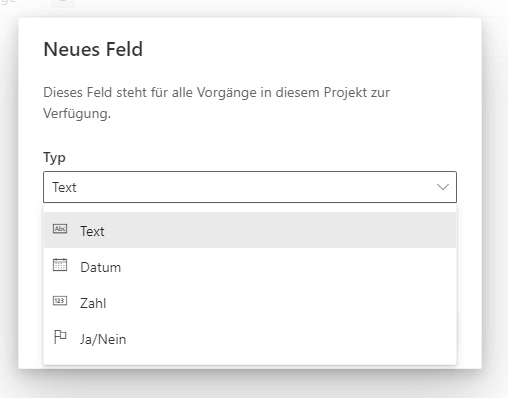 Benutzerdefinierte Felder in Project for the web Feldtyp auswählen